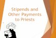 Stipends and Other Payments to Priests