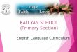 KAU YAN SCHOOL (Primary Section)