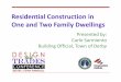 Residential Construction in One and Two Family Dwellings