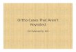 Ortho Cases That Aren’t Revisited - Bone & Joint