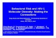 Behavioral Risk and HIV-1 Molecular Diversity: Making the 