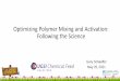 Optimizing Polymer Mixing and Activation: Presentation 