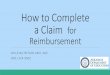 How to Complete a Claim for Reimbursement