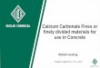Calcium Carbonate Fines or finely divided materials for 
