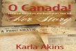 O Canada! Her Story Historical Narratives and Biographies 