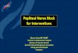 Popliteal Nerve Block for Interventions