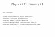 Physics 221, January 21