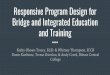 Responsive Program Design for Bridge and Integrated 