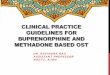 Clinical practice guidelines for buprenorphine and 