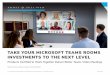 TAKE YOUR MICROSOFT TEAMS ROOMS INVESTMENTS TO …