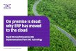 On premise is dead: why ERP has moved to the cloud