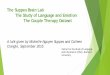 The Suppes Brain Lab The Study of Language and Emotion …