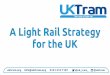 A Light Rail Strategy for the UK