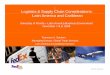 Logistics & Supply Chain Considerations: Latin America and 