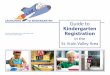 LAUNCHING TO KINDERGARTEN Guide to Kindergarten …