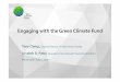 Engaging with the Green Climate Fund