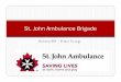 St. John Ambulance Brigade