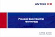 Precede Sand Control Technology - Anton Oil