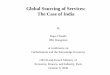 Global Sourcing of Services: The Case of India