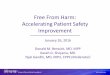 Free From Harm: Accelerating Patient Safety Improvement