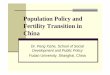 Population Policy and Fertility Transition in China