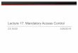 Lecture 17: Mandatory Access Control