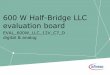 600 W Half-Bridge LLC evaluation board