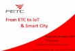 From ETC to IoT & Smart City