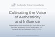 Cultivating the Voice of Authenticity and Influence