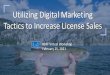 Utilizing Digital Marketing Tactics to Increase License Sales