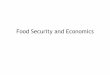 Food Security and Economics