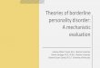 Theories of borderline personality disorder: A mechanistic 