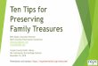 Ten Tips for Preserving Family Treasures