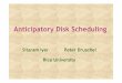 Anticipatory Disk Scheduling.ppt