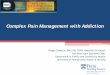 Complex Pain Management with Addiction