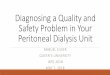 Diagnosing a Quality and Safety Problem in Your Peritoneal 