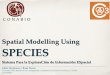Spatial Modelling Using SPECIES - chilam.c3.unam.mx