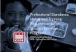 Professional Standards: Hiring and Training Requirements 