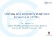 Virology and laboratory diagnosis: Influenza A (H7N9)