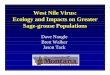 West Nile Virus: Ecology and Impacts on Greater Sage 