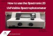 How to use the Spectronic20 UV/Visible Spectrophotometer