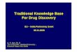 Traditional Knowledge Base For Drug Discovery