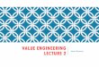 VALUE ENGINEERING LECTURE 2 Ahmed Elyamany