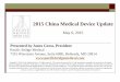 2015 China Medical Device Update