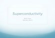 Superconductivity - University of Washington