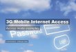 3G Mobile Internet Access - eoconnor.net