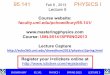 95.141 Feb 6 , 2013 PHYSICS I Lecture 5