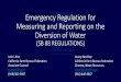 Emergency Regulation for Measuring and Reporting on the 