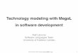 Technology modeling with MegaL in software development