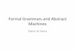 Formal Grammars and Abstract Machines